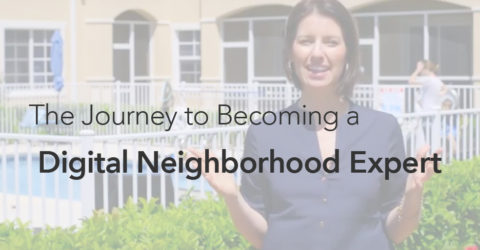 The Journey to Becoming a Digital Neighborhood Expert