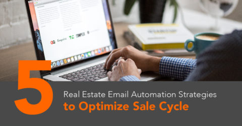 5 Real Estate Email Automation Strategies to Optimize Sale Cycle