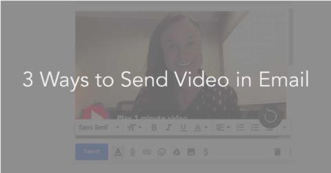 Send Video in Email, Send Video in Gmail, Send Video in Outlook