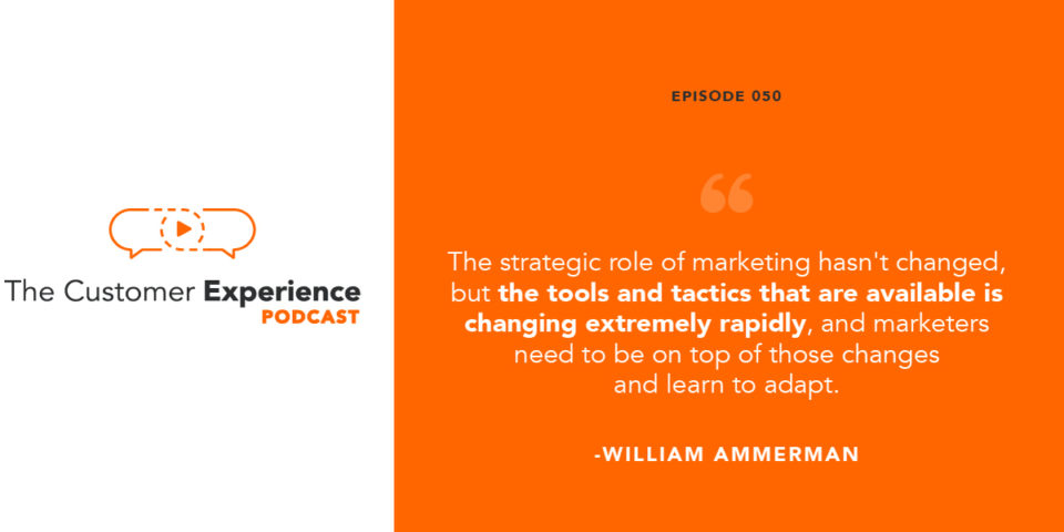 William Ammerman, marketing tools, The Invisible Brand, Engaged Media, marketing tactics, marketing strategy