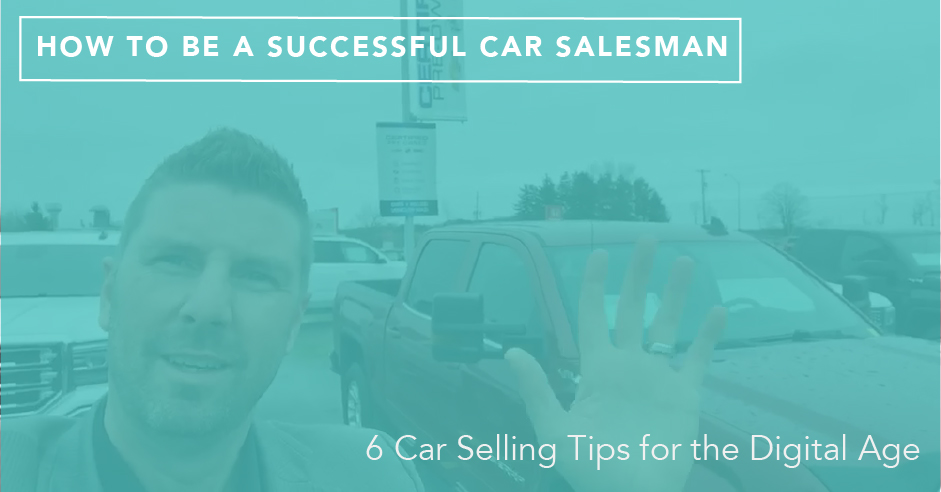 how to be a successful car salesman