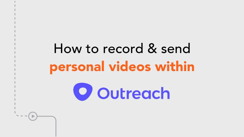 BombBomb Video for Outreach - Outreach.io