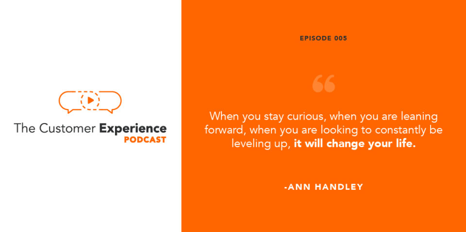 the customer experience podcast, customer experience, Ann Handley, MarketingProfs