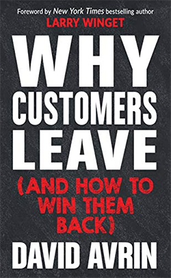 Why Customers Leave, The Customer Experience Podcast, David Avrin, customer experience