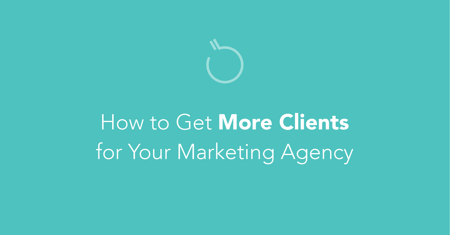 How to get more clients | BombBomb Video Email