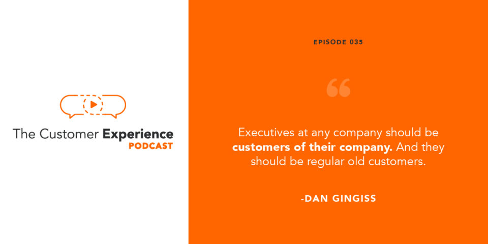 Dan Gingiss, customer experience, employee experience, eating your own dog food