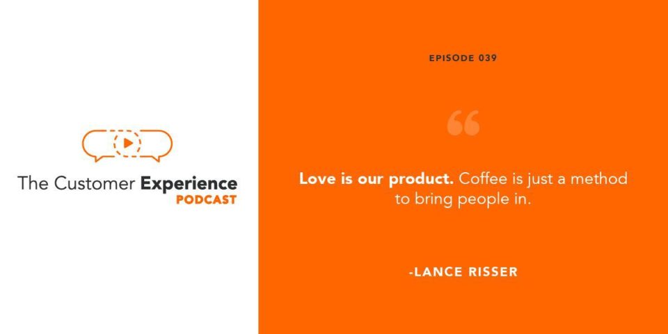 Dutch Bros Coffee, Lance Risser, customer love, company culture, customer experience