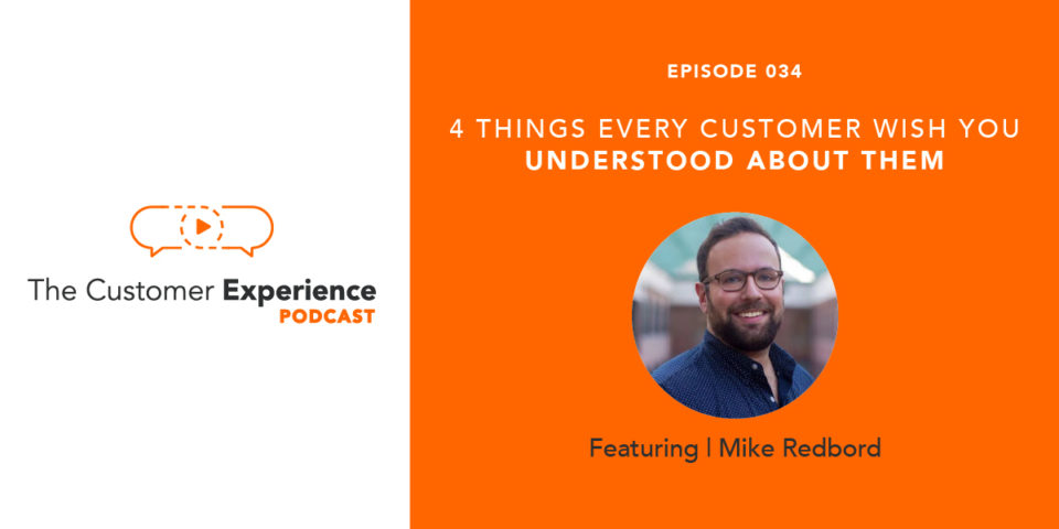 4 Things Every Customer Wishes You Understood About Them featuring Miek Redbord image