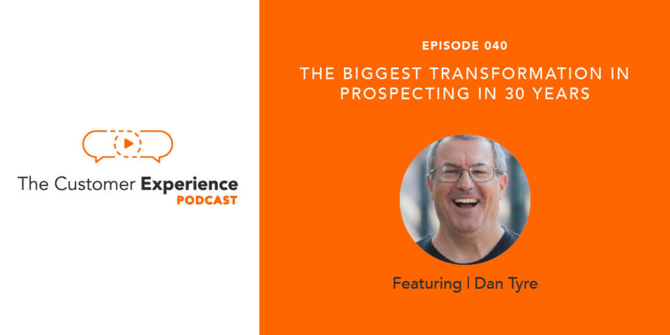 The Biggest Transformation in Prospecting in 30 Years featuring Dan Tyre image