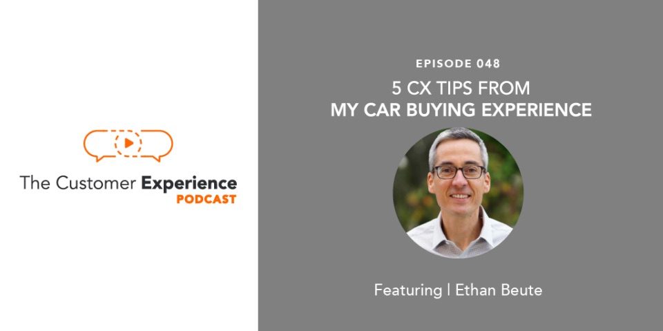 5 CX Tips from My Car Buying Experience featuring Ethan Beute image