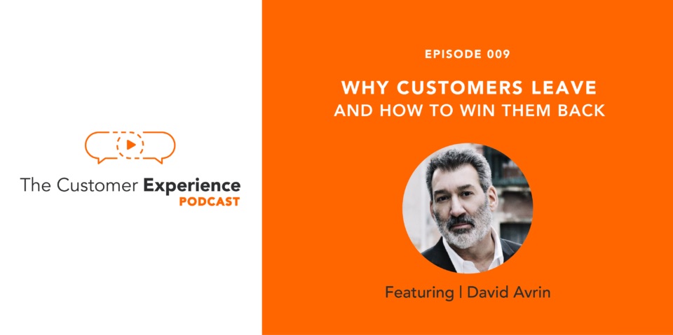 Why Customers Leave and How To Win Them Back featuring David Avrin image