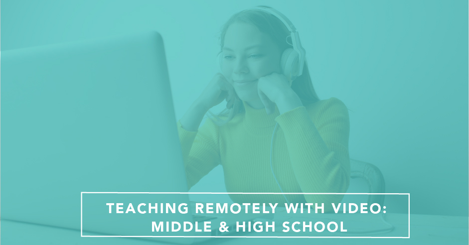 teaching remotely, high school, middle school