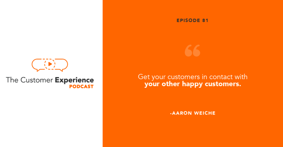 Aaron Weiche, GatherUp, customer experience