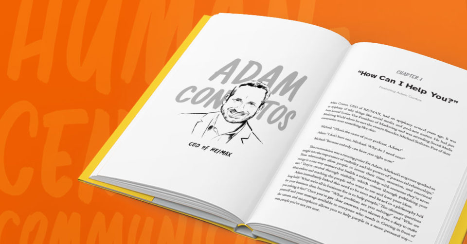 Adam Contos, REMAX, RE/MAX, CEO, Start with a Win, book, author, podcast, host, Human-Centered Communication, Digital Pollution
