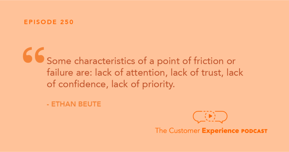 points of friction, points of failure, failure points, friction points, customer experience, CX, communication issue, human issue, emotional issue, video messaging